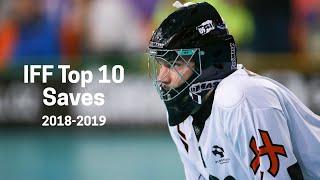 IFF Top 10 Saves (2018-2019)