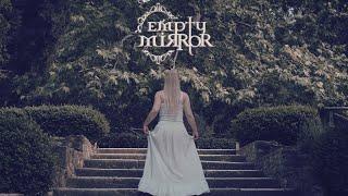 Empty Mirror - Luminous Child (Official Lyric Videoclip)