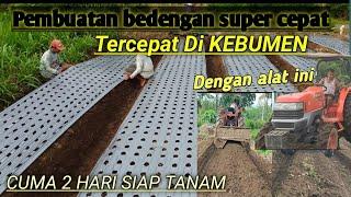 TERCEPAT DI KEBUMEN ‼️ Proses pembuatan bedengan paling hemat & CEPAT