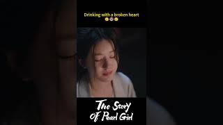 Sad drinking #赵露思 #zhaolusi #刘宇宁 #liuyuning #珠帘玉幕 #TheStoryofPearlGirl #cdrama  #youku #优酷