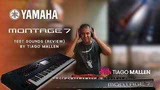 YAMAHA MONTAGE - TEST SOUNDS - REVIEW BY TIAGO MALLEN #REVIEW