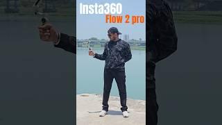 Best For The Creators | Insta360 Flow 2 Pro | Features & Functions