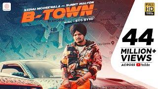 Sidhu Moose Wala - B Town | Byg Byrd | Sunny Malton | Punjabi Song 2019