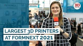 The Biggest 3D Printers at Formnext 2021! - 3Dnatives