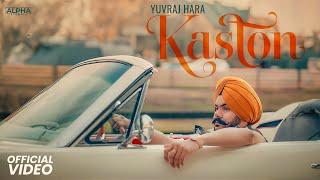 Kaston | Yuvraj Hara | Gaiphy | New Punjabi Music 2024