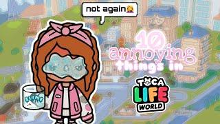 10 ANNOYING things in toca world |bonus included|  with voice 