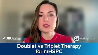 Doublet vs Triplet Therapy for mHSPC: Patient Selection and Treatment Considerations