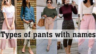 Types of pants and trousers with names||THE TRENDY GIRL