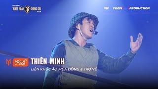 [FOCUS CAM] LIÊN KHÚC ÁO MÙA ĐÔNG & TRỞ VỀ - THIÊN MINH  (NHÀ XƯƠNG RỒNG) | CÔNG DIỄN 1 ATVNCG