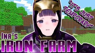 [Hololive EN] Ina - The "Temporary" Iron Farm: Tako does what Watson't