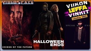 Crimes of the Future | Speak No Evil | Halloween Ends | Viikon LEFFAVINKIT 5