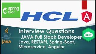 HCL Technologies-Interview Questions - Technical Round 1 - for JAVA Full Stack Developer [Selected]