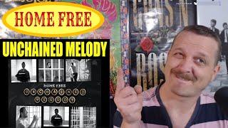 HOME FREE - UNCHAINED MELODY | REACTION | GOOSEBUMPS GUARANTEED | TOMTUFFNUTS REACTS