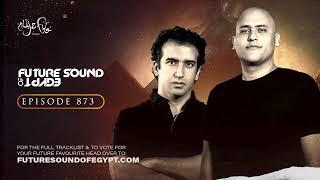 Future Sound of Egypt 873 with Aly & Fila