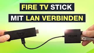 Amazon FIRE TV Stick mit LAN verbinden - Ethernet Adapter für bessere Qualität - Testventure