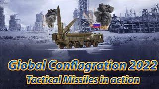 Global Conflagration 2022 | Iskander Tactical Missiles In action | First Look