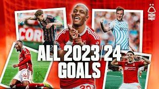 Nottingham Forest EVERY Goal ️ | Premier League 2023/24