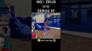 Ng Zeus vs Zerox ff  1vs1  Custom Gamplay #shorts