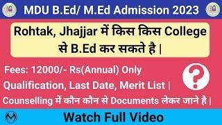 MDU B.Ed College List | B.Ed College In Rohtak | Fees, Criteria, Last Date, Counselling Update |