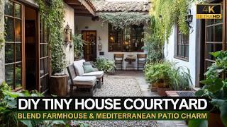 DIY Tiny House Courtyard Makeover: Blend Farmhouse & Mediterranean Patio Charm!