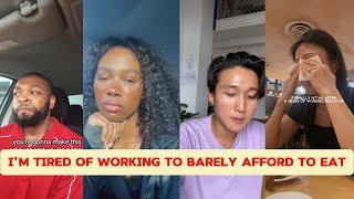 I'm Tired of Working to Barely Afford to Eat | Tik Tok Rants Compilation