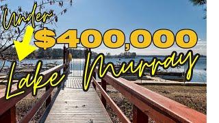 Home Prices on  Lake Murray, South Carolina | Under $400,000 for a Lake Murray Home?