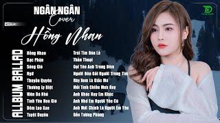 HỒNG NHAN,SÓNG GIÓ,BẠC PHẬN NGÂN NGÂN COVER NHẠC BALLAD XU HƯỚNG TRIỆU VIEW - ALLBUM HOT TREND 2025