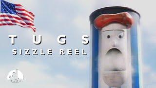 TUGS - Sizzle Reel (US Version)