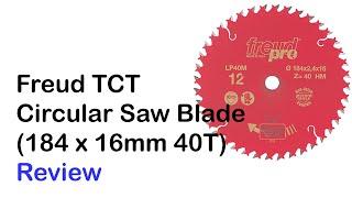 Are freud TCT Circular Saw Blades any good? - Review