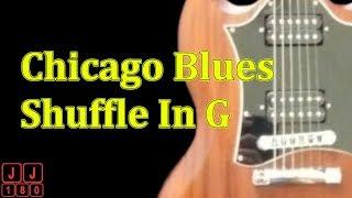 Chicago Shuffle In G - 12 Bar Blues Jam Track In G