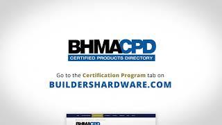 The Builders Hardware Manufacturers Certified Products Directory