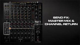 #4. How to use Master Mix and channel returns | DJM-V10 6-channel professional mixer tutorial series