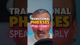 Use transitional phrases | Speak English Fluently and confidently.