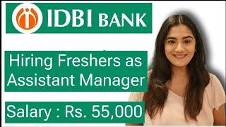 IDBI Bank Assistant Manager Job Vacancy | All India Bank Officer Job Vacancy