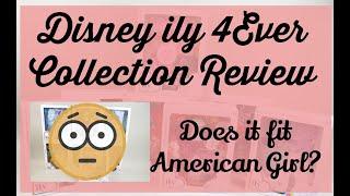 Disney ily 4Ever 18" Doll Collection Review - Does it fit American Girl?