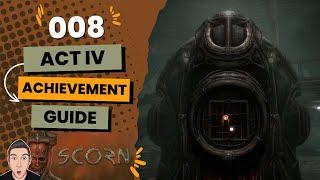 008 (Act IV + Maze Puzzle) Achievement - Scorn