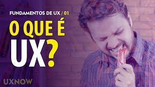 O que é UX | User Experience? // UXNOW