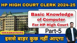 Basic Knowledge of Computer | Part-5 | HP High Court Clerk | hpexamaffairs