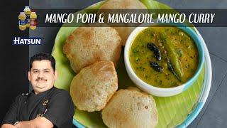 Mango poori | Mangalore mango curry | Chef Venkatesh Bhat