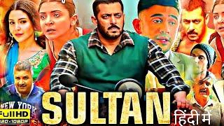 Sultan Full Movie In Hindi  facts| Salman Khan | Anushka Sharma | Randeep Hooda | Review & Facts HD