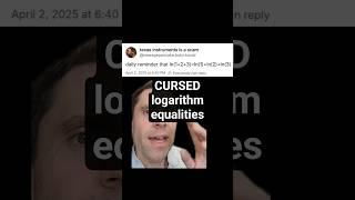 CURSED logarithm equalities #math #logarithm #equality #stem #hyperbola