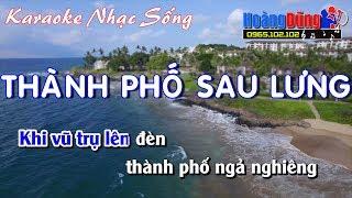 Karaoke Nhạc Sống - Thành Phố Sau Lưng - Beat chất lượng cao