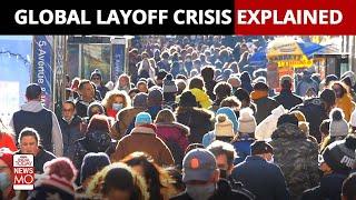 The Global Layoff Crisis: Explained | Why Are Tech Giants Like Amazon, Google Cutting Jobs?