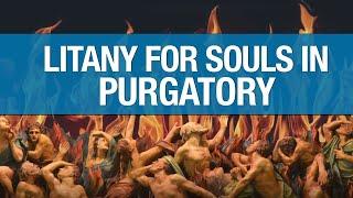 Purgatory Prayer | Litany for the poor souls in purgatory