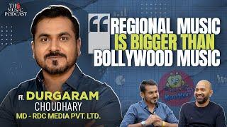 Building RDC Media Pvt. Ltd. into a Thriving Business | Durgaram Choudhary | The Music Podcast