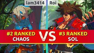 GGST ▰ lam3414 (#2 Ranked Happy Chaos) vs Roi (#3 Ranked Sol). High Level Gameplay