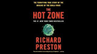 "The Hot Zone" By Richard Preston