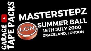 Masterstepz | La Cosa Nostra | Land Of Giants | The Summer Ball | 15th July 2000