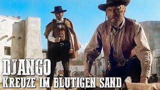 Django - Kreuze im blutigen Sand | Italowestern | Cowboy Film | Wilder Westen