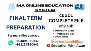 CS 201 Final Term Preparation Fall 2024 | MCQS Files | Quizzes